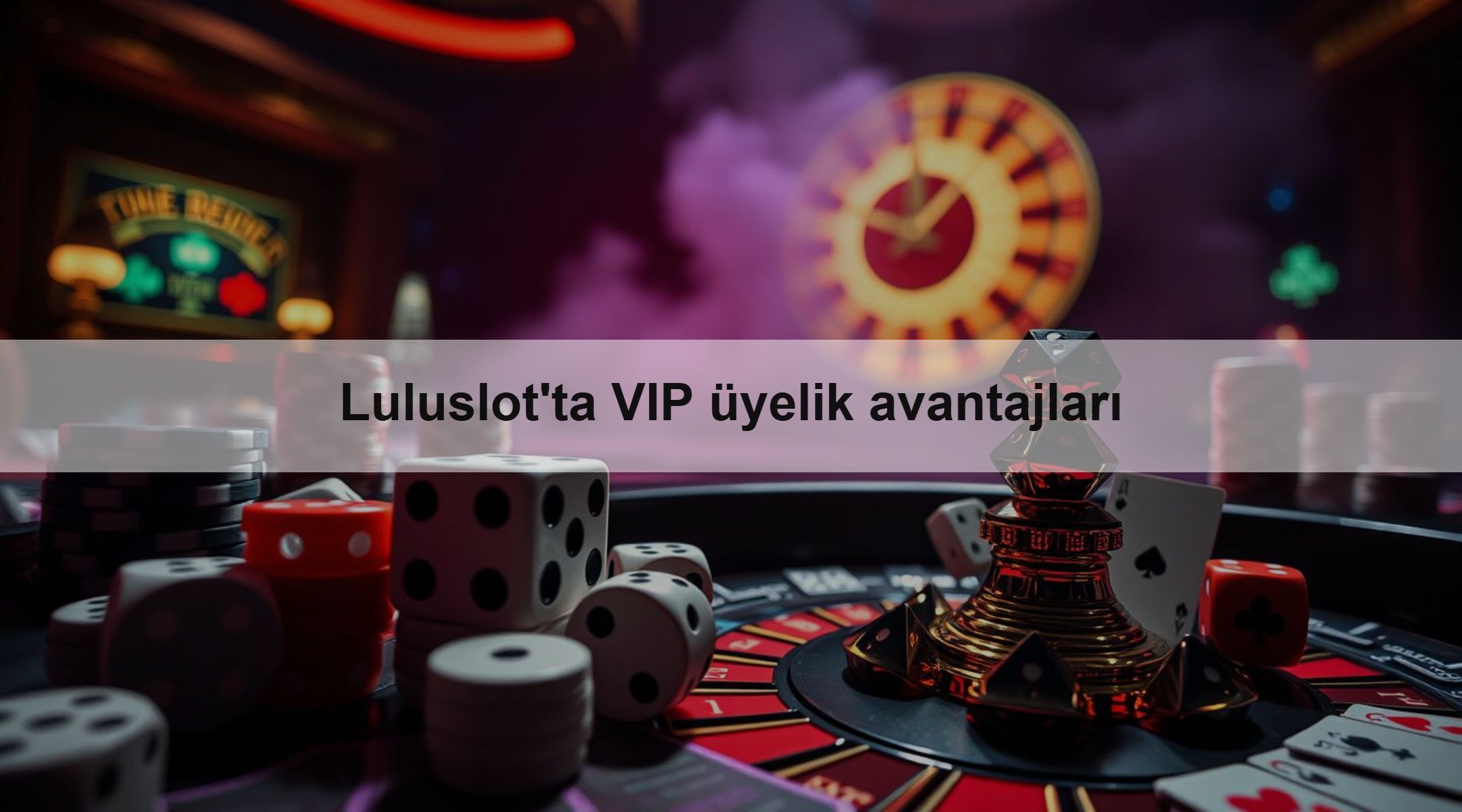 Luluslot'ta VIP üyelik avantajları 2 Luluslot'ta VIP üyelik avantajları